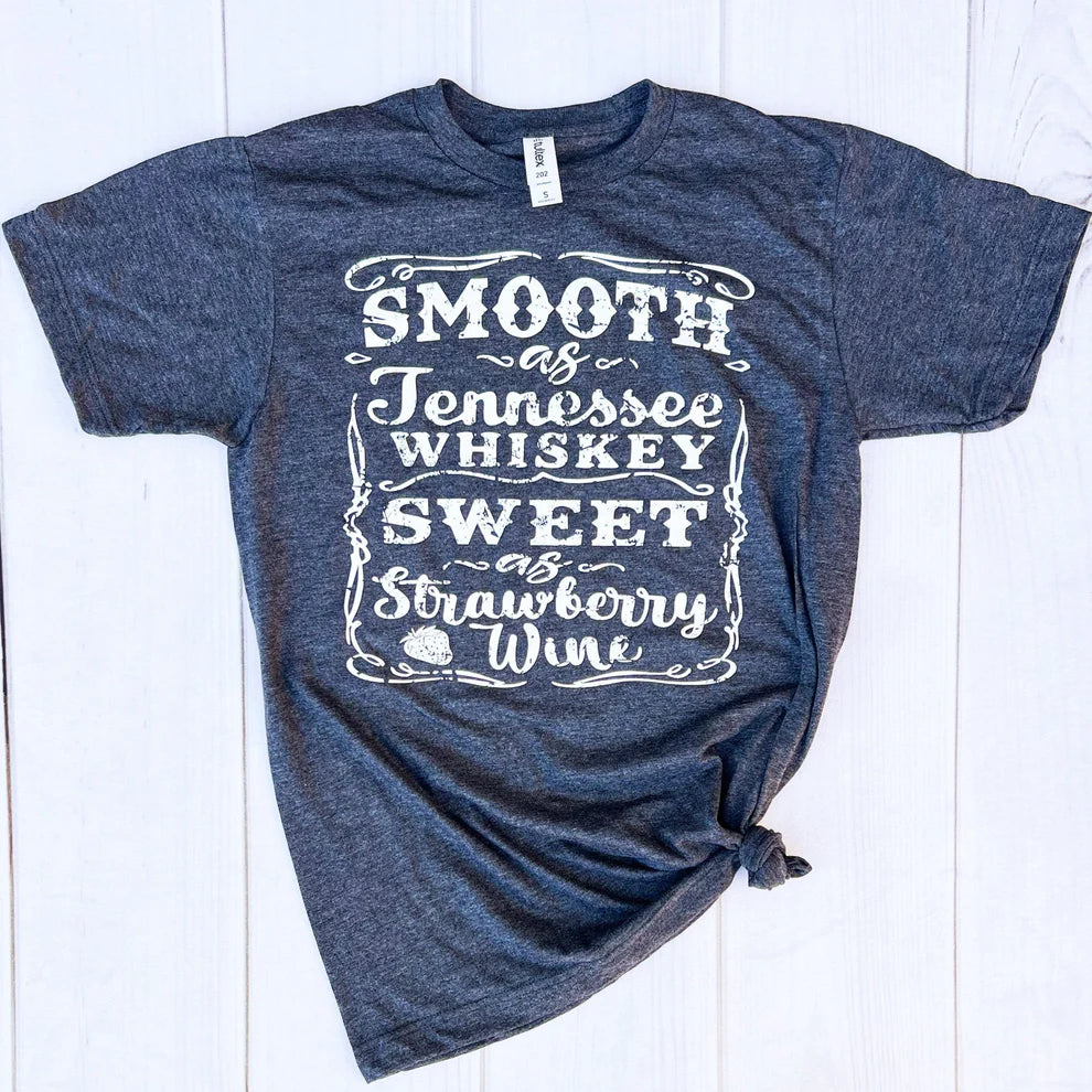Smooth As Tennessee Whiskey Graphic Tee