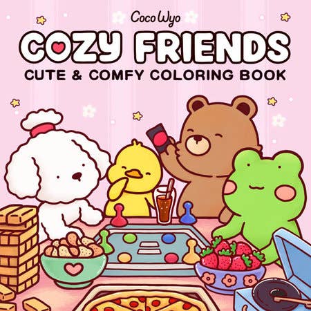 Cozy Friends | Cute & Comfy Coloring Book