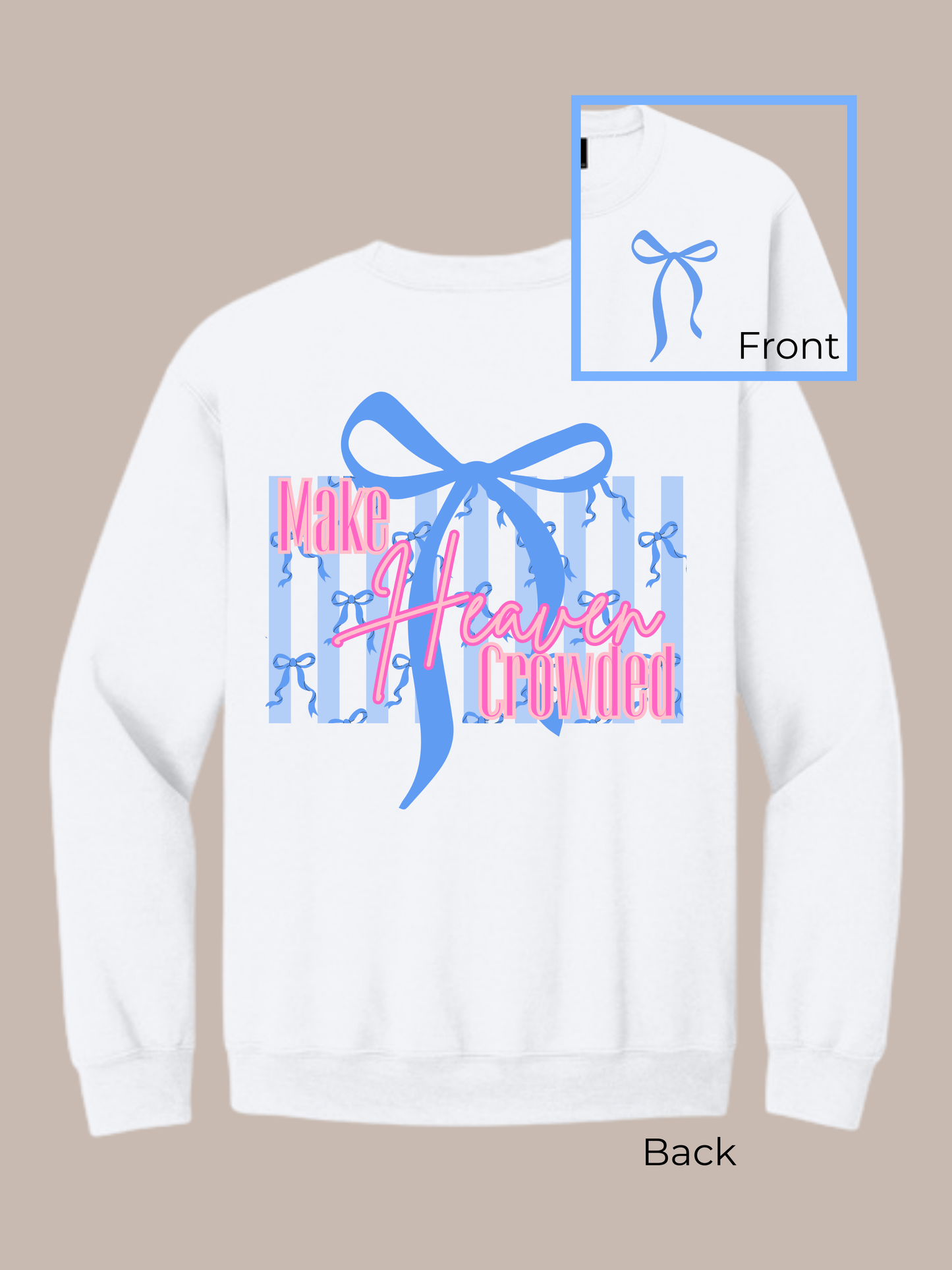 Make Heaven Crowded Sweatshirt | White