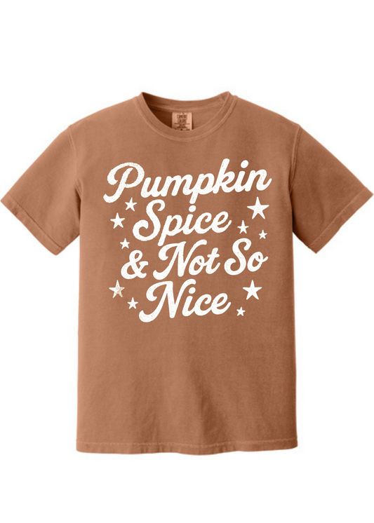 Pumpkin Spice, Not So Nice Graphic Tee